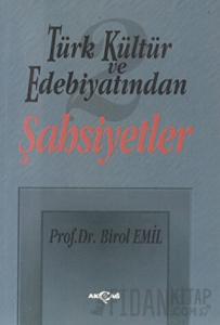 Türk Kültür ve Edebiyatından 2 - Şahsiyetler