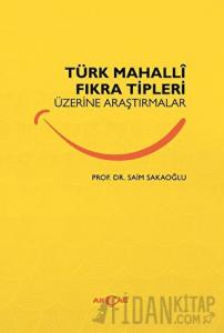 Türk Mahalli Fıkra Tipleri Üzerine Araştırmalar