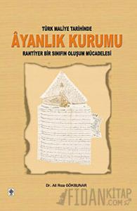 Türk Maliye Tarihinde Ayanlık Kurumu