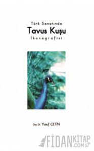 Türk Sanatında Tavus Kuşu İkonografisi