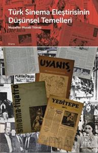 Türk Sinema Eleştirisinin Düşünsel Temelleri