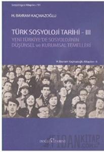 Türk Sosyoloji Tarihi - 3