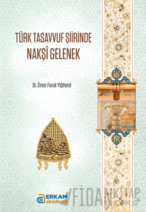 Türk Tasavvuf Şiirinde Nakşi Gelenek