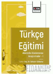 Türkçe Eğitimi Alanında Uluslararası Araştırmaları I