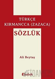 Türkçe-Kırmancca (Zazaca) Sözlük