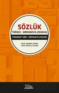 Türkçe - Kırmancca (Zazaca) Sözlük