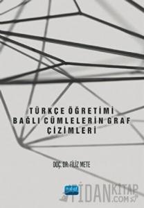Türkçe Öğretimi - Bağlı Cümlelerin Graf Çizimleri