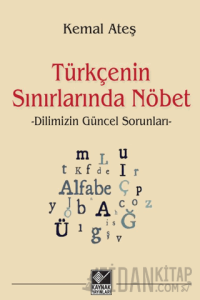 Türkçenin Sınırlarında Nöbet
