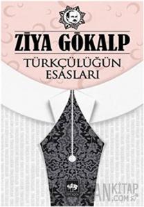 Türkçülüğün Esasları