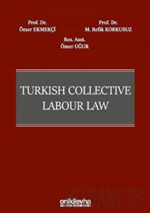 Turkish Collective Labour Law (Ciltli)