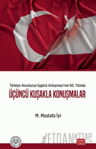 Türkiye-Avusturya İşgücü Anlaşması’nın 60. Yılında: Üçüncü Kuşakla Konuşmalar
