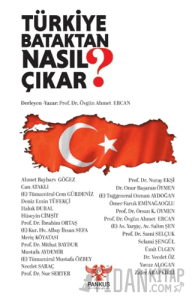 Türkiye Bataktan Nasıl Çıkar?