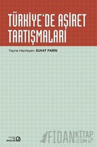 Türkiye’de Aşiret Tartışmaları