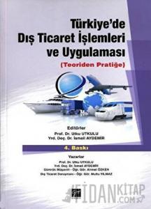 Türkiye’de Dış Ticaret İşlemleri ve Uygulaması