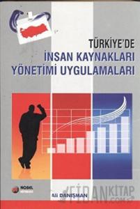 Türkiye’de İnsan Kaynakları Yönetimi Uygulamaları