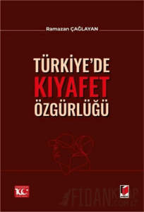 Türkiye’de Kıyafet Özgürlüğü