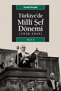 Türkiye’de Milli Şef Dönemi 2 (1938-1945)