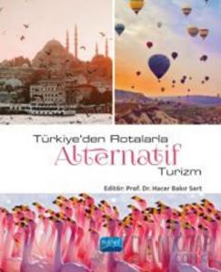 Türkiye’den Rotalarla Alternatif Turizm