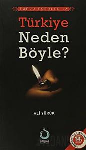 Türkiye Neden Böyle?