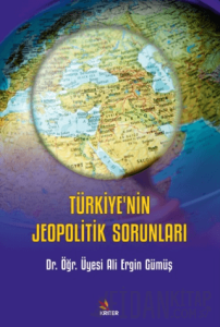 Türkiye’nin Jeopolitik Sorunları