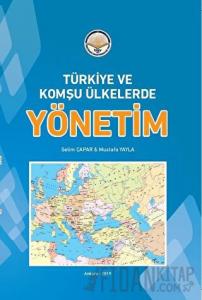 Türkiye ve Komşu Ülkelerde Yönetim