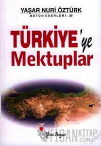 Türkiye’ye Mektuplar