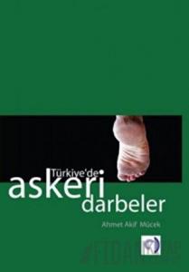 Türkiye'de Askeri Darbeler