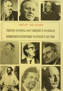 Türkiye'de Avusturyalı Sanat Tarihçileri ve Sanatkarlar