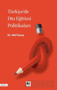 Türkiye'de Din Eğitimi Politikaları