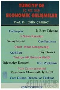 Türkiye'de İç ve Dış Ekonomik Gelişmeler