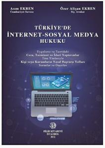 Türkiye'de İnternet - Sosyal Medya Hukuku