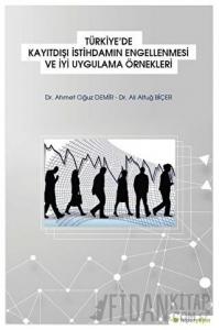 Türkiye'de Kayıtdışı İstihdamın Engellenmesi ve İyi   Uygulama Örnekleri