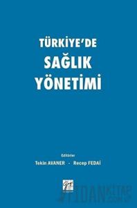 Türkiye'de Sağlık Yönetimi