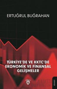Türkiye'de ve KKTC'de Ekonomik ve Finansal Gelişmeler
