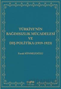 Türkiye'nin Bağımsızlık Mücadelesi ve Dış Politika (1919-1923)