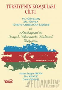 Türkiye'nin Komşuları Cilt - 1