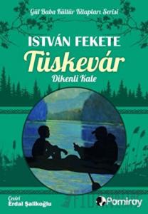 Tüskevar Dikenli Kale