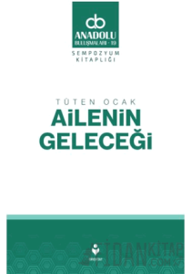 Tüten Ocak Ailenin Geleceği