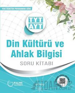 TYT - AYT Din Kültürü Ve Ahlak Bilgisi Soru Kitabı