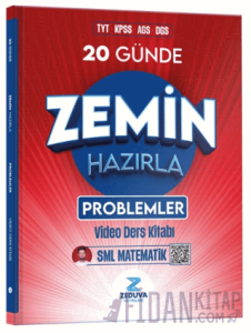 TYT KPSS AGS DGS 20 Günde Zemin Hazırla Problemler Video Ders Kitabı