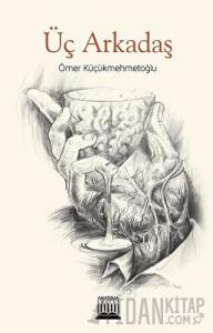 Üç Arkadaş