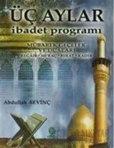Üç Aylar İbadet Programı