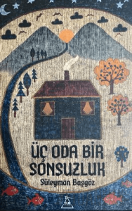 Üç Oda Bir Sonsuzluk