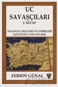 Uc Savaşçıları - 2. Kitap