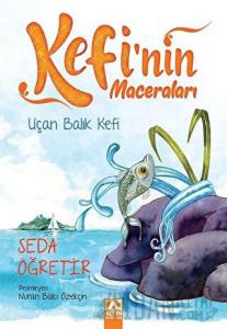 Uçan Balık Kefi - Kefi'nin Maceraları