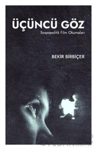 Üçüncü Göz -Sosyopolitik Film Okumaları-