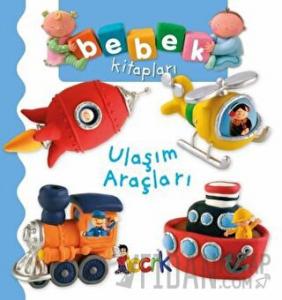 Ulaşım Araçları - Bebek Kitapları (Ciltli)