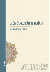 Ulumü'l-Kur'an'ın Tabiatı