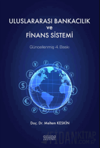 Uluslararası Bankacılık ve Finans Sistemi