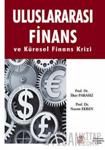 Uluslararası Finans ve Küresel Finans Krizi